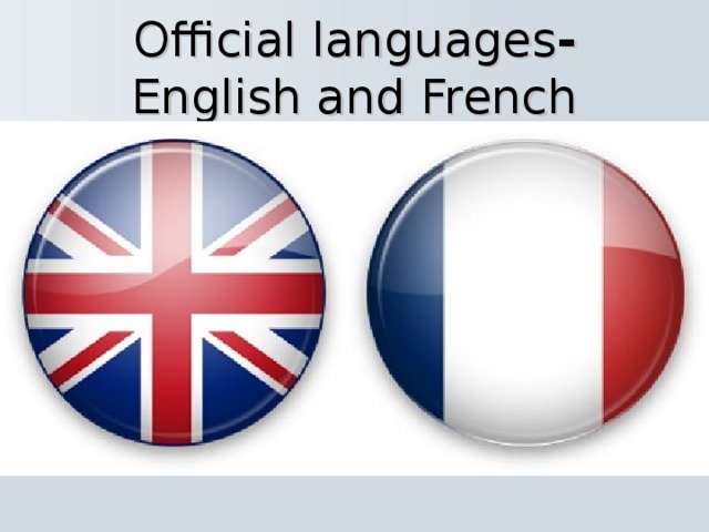 Государственные языки английский и французский. Английский и французский языки в Канаде. Канада два языка.